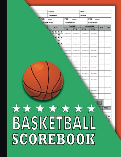 Basketball Scorebook: 120 Pages Basketball Game Stats Book -Basketball ...