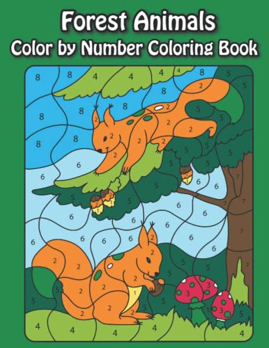 Forest Animals Color by Number Coloring Book: An Adult Coloring Book ...