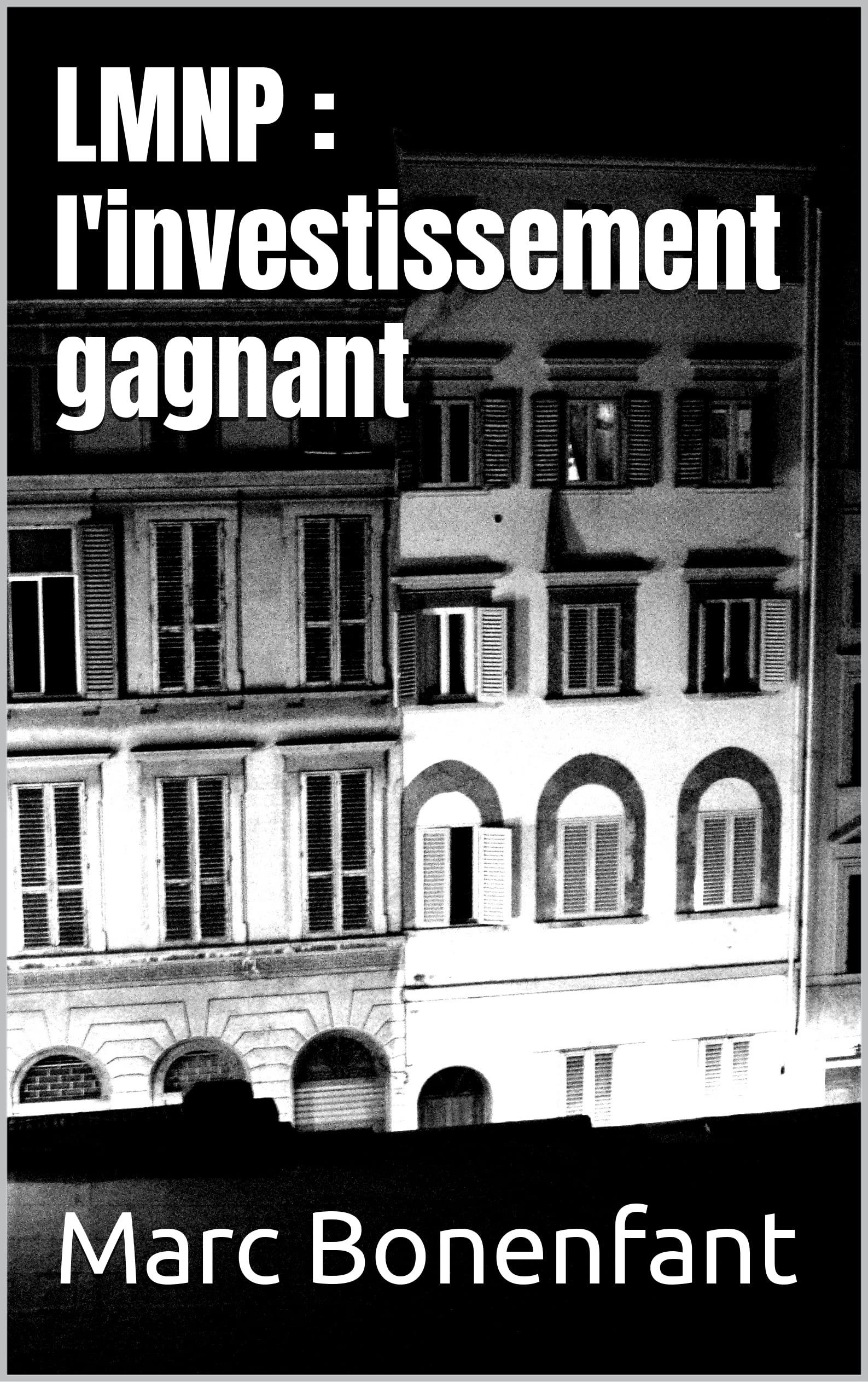 lmnp-l-investissement-gagnant-french-edition-by-marc-bonenfant