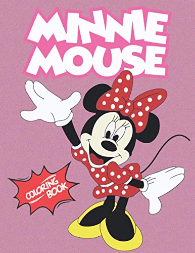 Minnie Mouse Coloring Book: A Gift Coloring Book for Kids with Funny