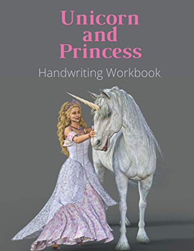 Unicorn And Princess Handwriting Workbook Unicorn Handwriting Practice