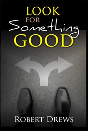 Look for Something Good