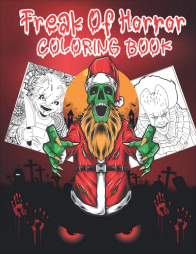 Freak Of Horror Coloring Book: Horror Themed Coloring Book For Adults ...