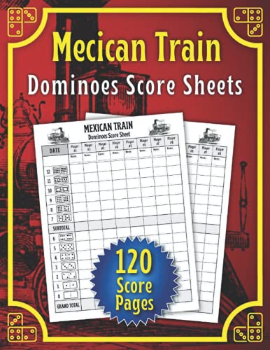 MEXICAN TRAIN Dominoes Score Sheets: Mexican Train Dominoes Score Cards ...