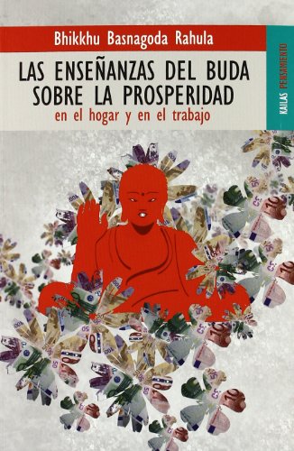 Las Ense anzas Del Buda Sobre La Prosperidad By Bhikkhu Basnagoda 