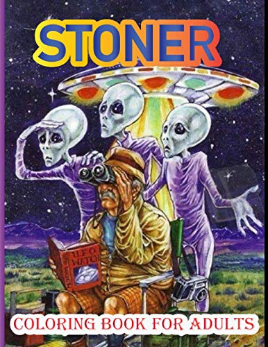 Stoner Coloring Book for Adults: Adult Coloring Book of Hippy, Trippy ...