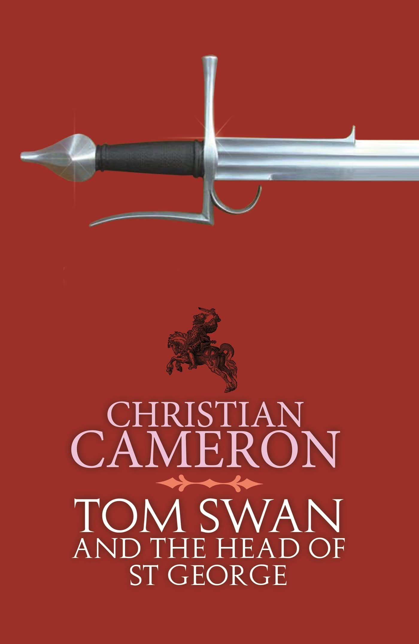 Tom Swan and the Head of St George book cover