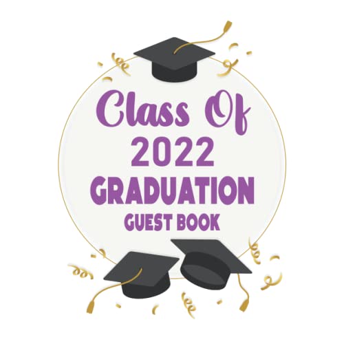 Class of 2022 Graduation Guest Book Graduation Party Sign In Journal