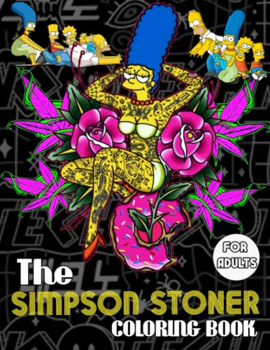 The Simpson Stoner Coloring Book: Stoner Psychedelic Coloring Artbook ...