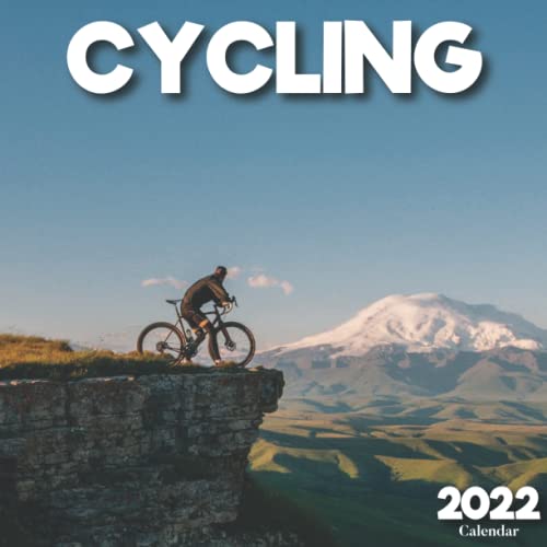 Cycling Calendar A Monthly and Weekly Calendar 2022 12 months With