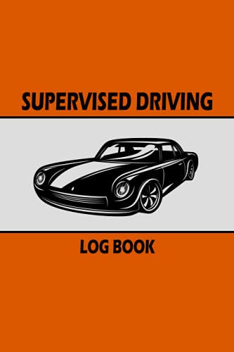 Supervised Driving Log Book: keep track of your teen’s behind-the-wheel ...