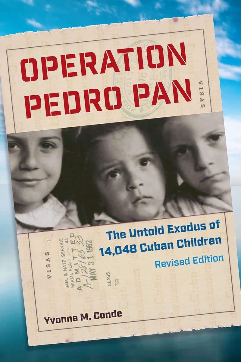 operation-pedro-pan-the-untold-exodus-of-14-048-cuban-children-by
