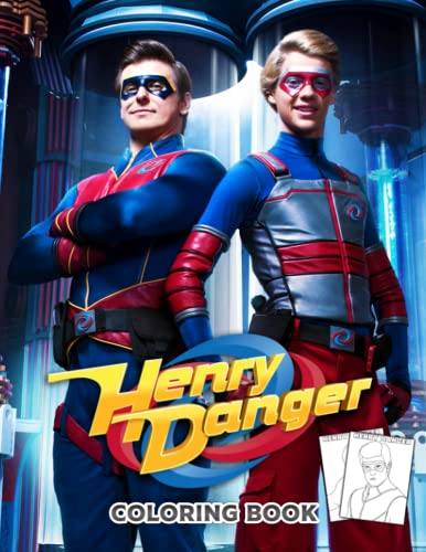 Henry Danger Coloring Book: A Cool Coloring Book With Many