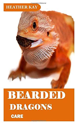 BEARDED DRAGONS CARE: The complete guide to caring for and keeping ...