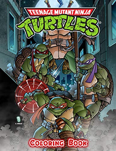 Teenage Mutant Ninja Turtle Coloring Book: A Coloring Book For Kids And ...
