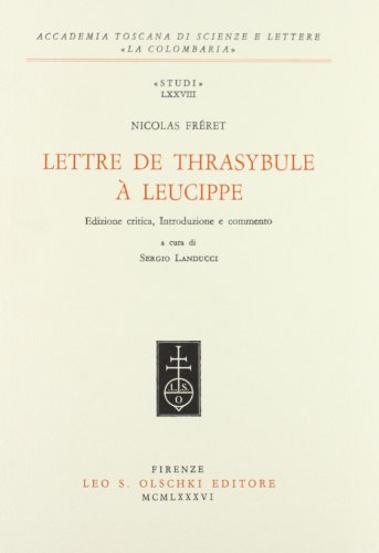 LETTRE DE THRASYBULE A LEUCIPPE by nicolasfreretsergiolanducci