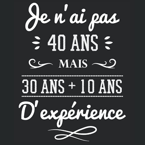 livre-d-or-anniversaire-40-ans-je-n-ai-pas-40-ans-mais-30-ans-10-ans