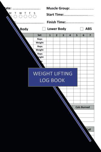 Weight Lifting Log Book: Workout Journal for Men and Women, Exercise ...
