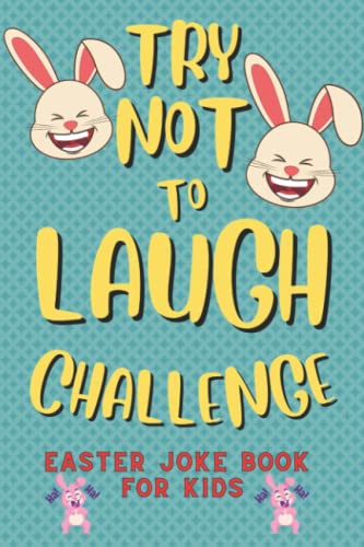 Try Not to Laugh Challenge, Easter Joke Book for Kids: Easter Basket ...