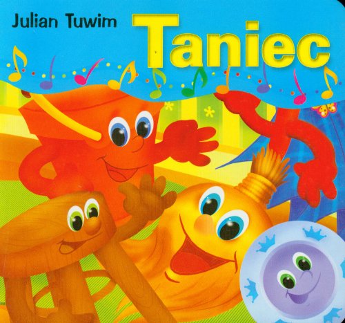 Taniec by Tuwim Julian Wawiow Wanda Fredro Aleksander i inni | Goodreads