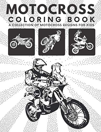 Motocross Coloring Book For Kids: Colouring Pages With Dirt Bikes and
