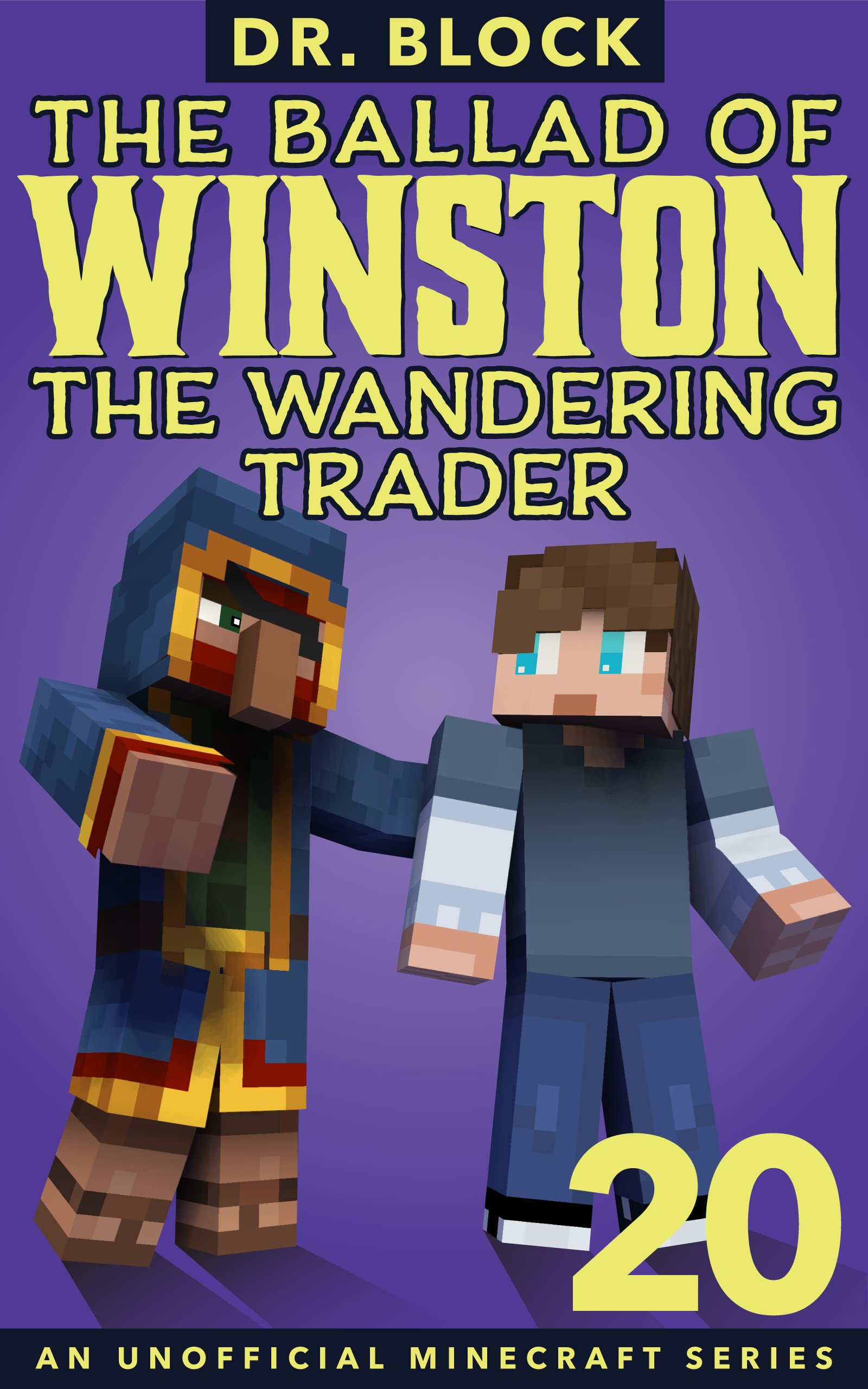 The Ballad of Winston the Wandering Trader, Book 20