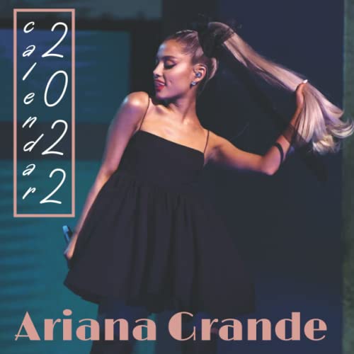 ariana-grande-2022-calendar-ariana-grande-calendar-2022-with-notes