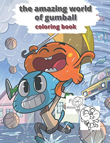The Amazing World of Gumball Coloring Book:: Super Gumball book for
