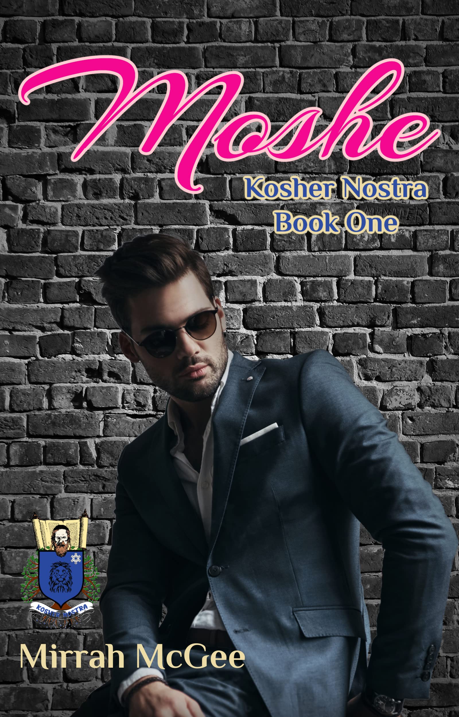 Moshe: Kosher Nostra Book One