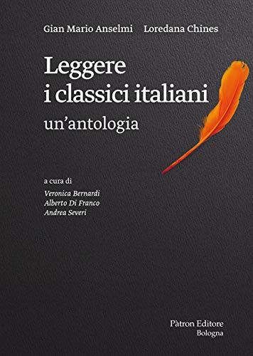 Leggere i classici italiani : un'antologia