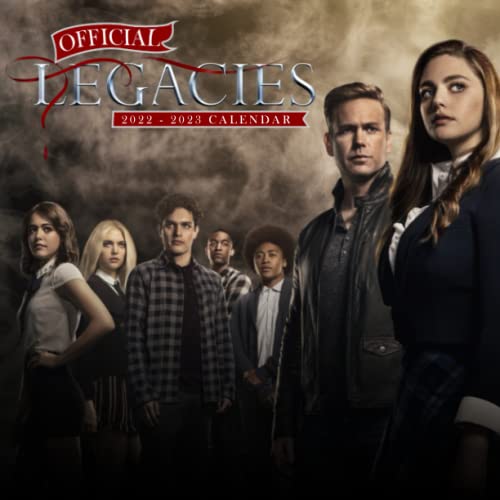 Legacies 2022 Calendar: OFFICIAL Legacies calendar 2022 Weekly