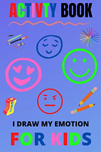 "Bilderbuch über Gefühle": Drawing Our Emotions