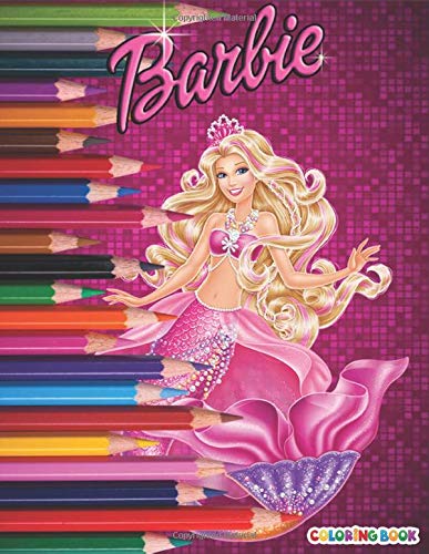 Barbie Coloring Book: +50 Barbie Coloring Book For Girls 4-12 With