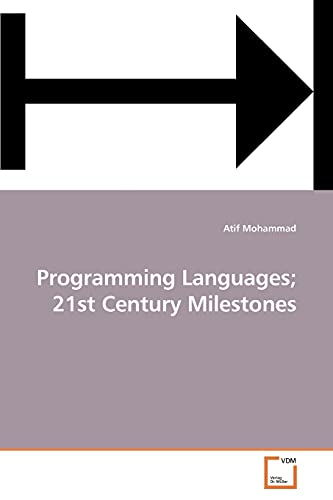 Programming Languages; 21st Century Milestones by Atif Mohammad | Goodreads