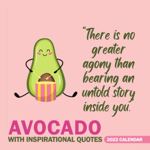 Calendar 2022 Avocado With Inspirational Quotes A Great Gift For