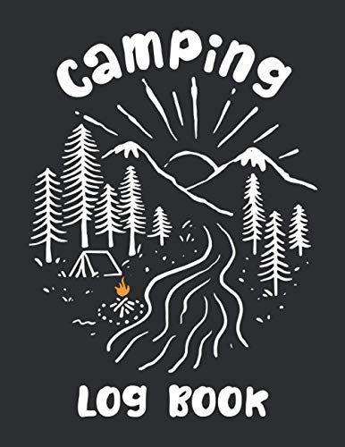 Camping Log book: a professional notebook, journal log book to record