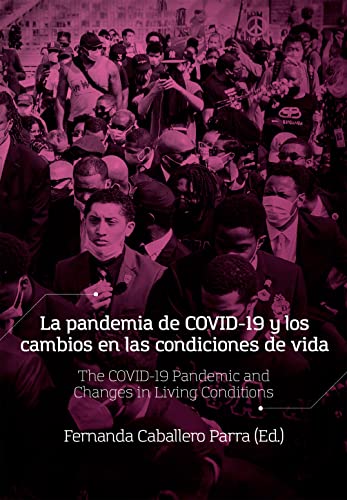 La pandemia de COVID-19 y los cambios en las condiciones de vida by ...