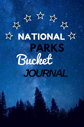 National parks bucket journal: U S Adventure Log List Guide America