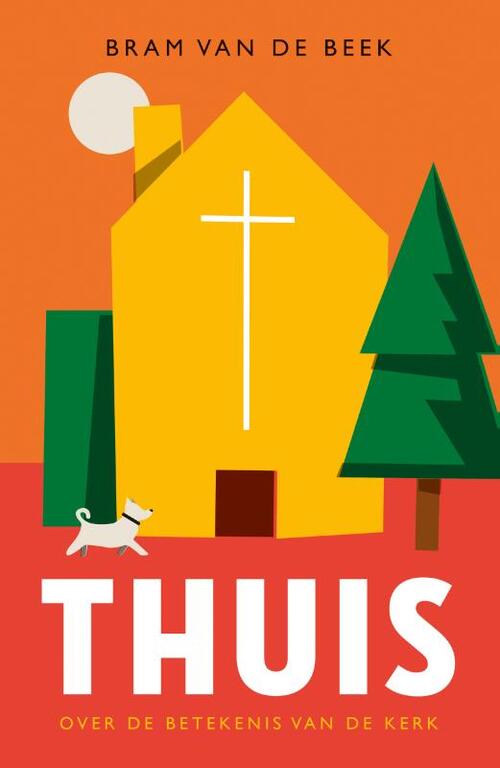 Thuis: over de betekenis van de kerk