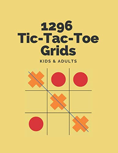 1296 Tic-Tac-Toe Grids: Kids and Adults - 8.5x11 inches by Katz Journal ...