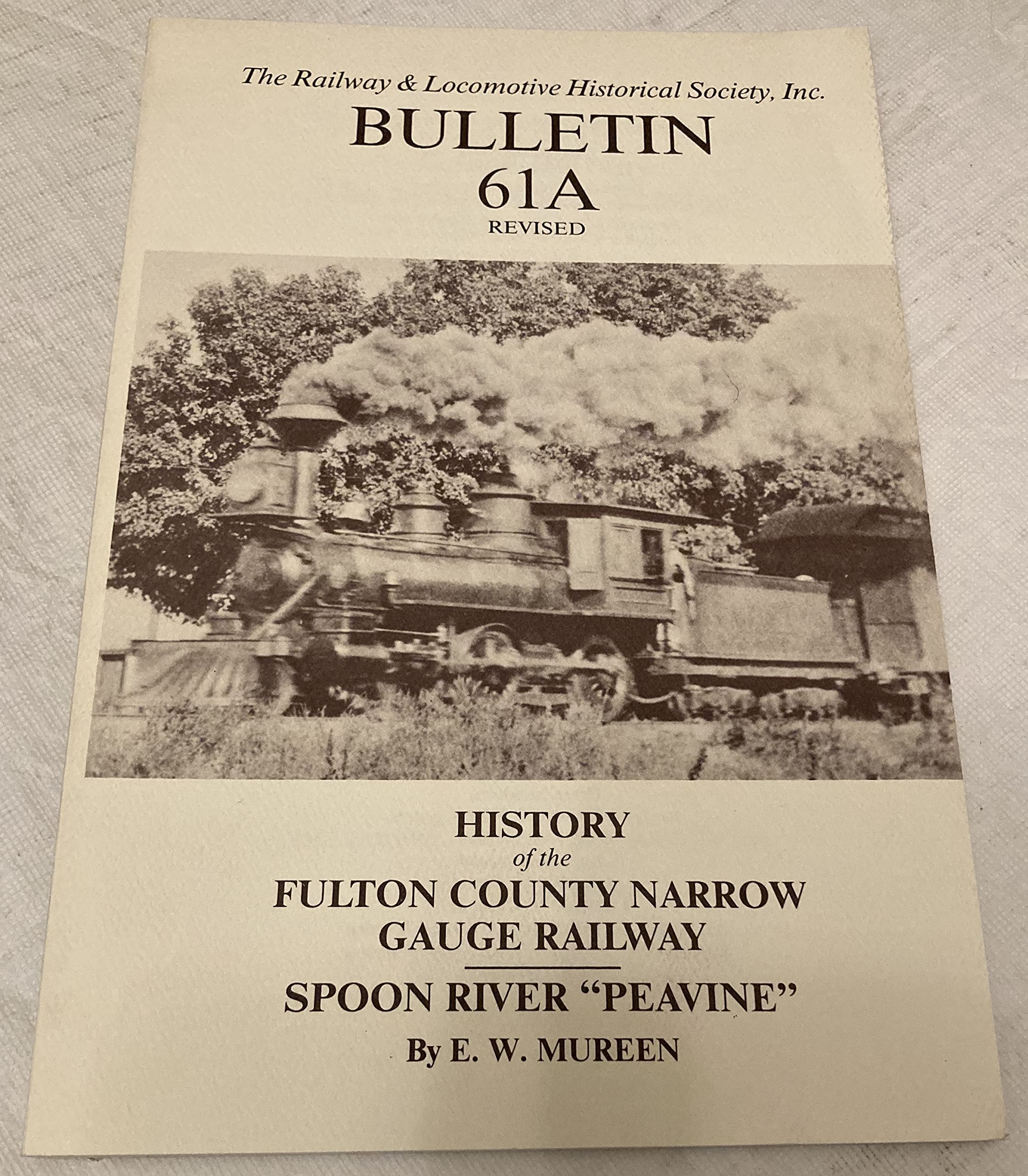 The Railway & Historical Society, Inc. Bulletin 61A Revised