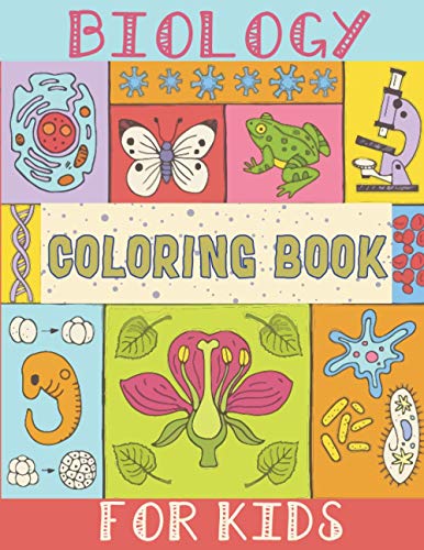Biology Coloring Book For Kids: A Coloring Book For Kids With
