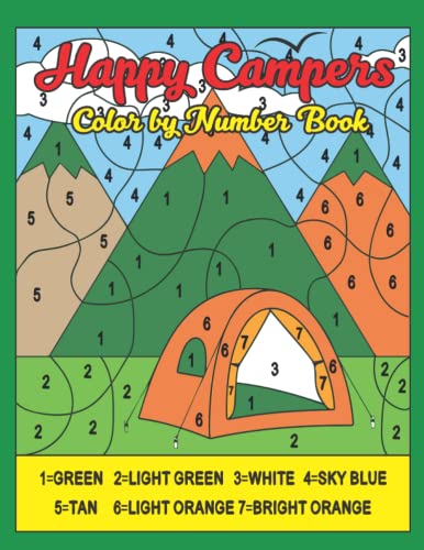 Happy Campers Color by Number Book: Wonderful World of Camping Color by