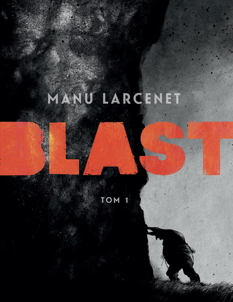 Blast, tom 1