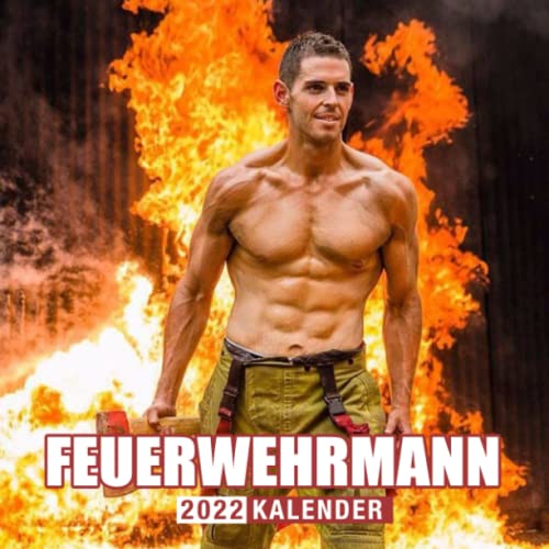 Sexy Feuerwehrmann 2022 Kalender: Sexy Männer Kalender 2022 von Jan 