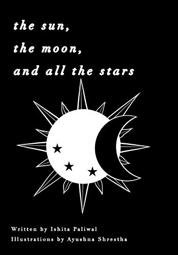 the sun, the moon, and all the stars