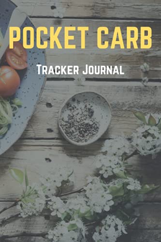 Pocket Carb Tracker Journal: Guided Food Diary For Counting ...