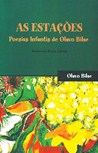 As Estações. Poesias Infantis de Olavo Bilac book cover