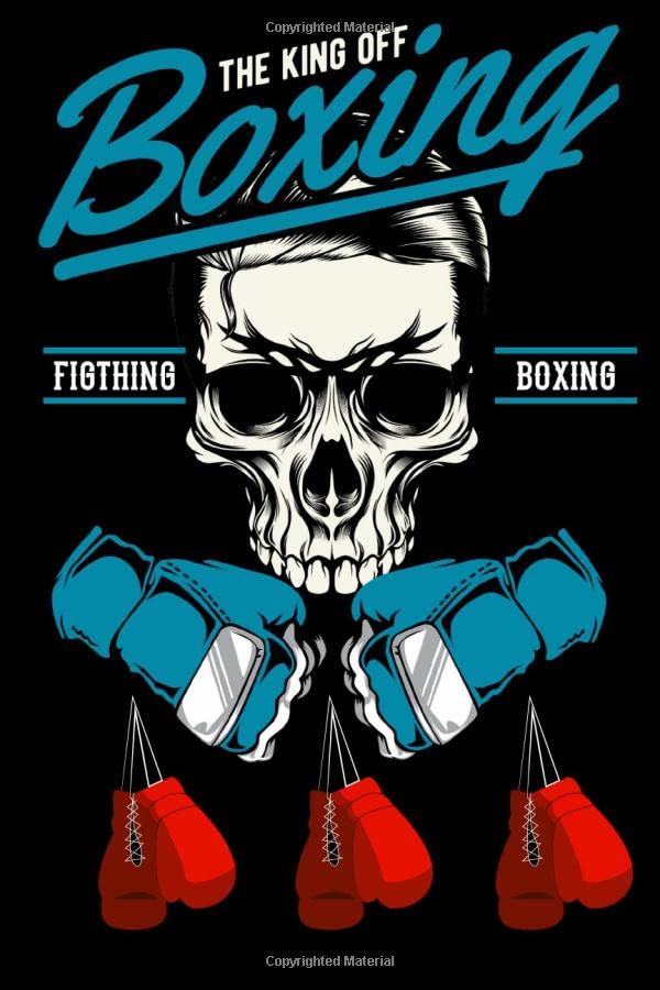 The King off BoxingFighting Boxing Lined Journal for all by Jhonn Sr