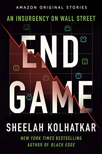 Endgame: An Insurgency on Wall Street